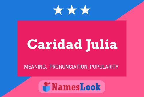 Poster del nome Caridad Julia