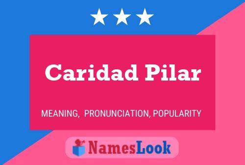 Poster del nome Caridad Pilar