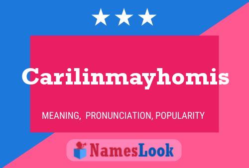 Poster del nome Carilinmayhomis