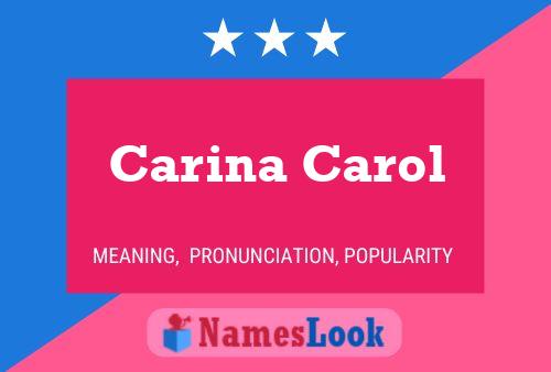 Poster del nome Carina Carol