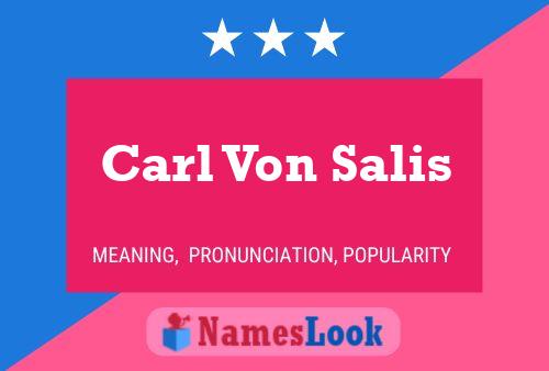 Poster del nome Carl Von Salis