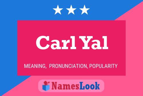 Poster del nome Carl Yal