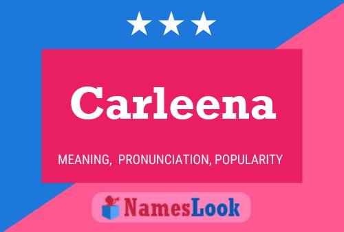 Poster del nome Carleena