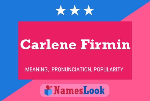 Poster del nome Carlene Firmin