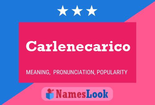 Poster del nome Carlenecarico