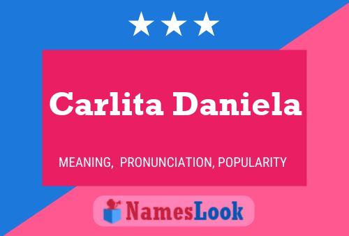 Poster del nome Carlita Daniela