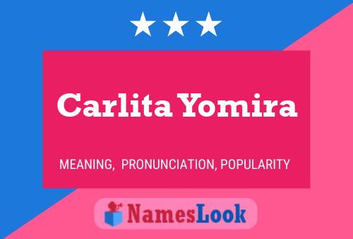 Poster del nome Carlita Yomira