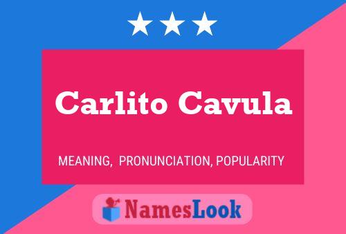 Poster del nome Carlito Cavula