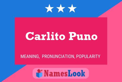 Poster del nome Carlito Puno