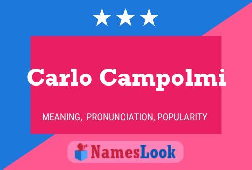 Poster del nome Carlo Campolmi