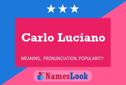 Poster del nome Carlo Luciano