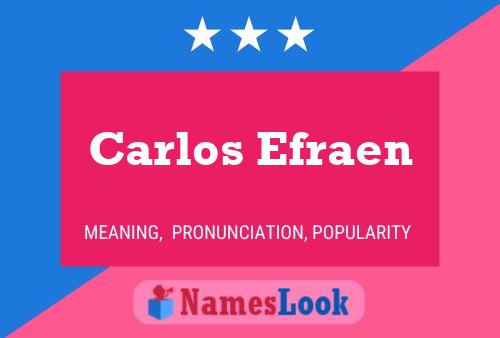 Poster del nome Carlos Efraen