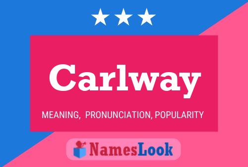 Poster del nome Carlway