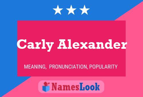 Poster del nome Carly Alexander