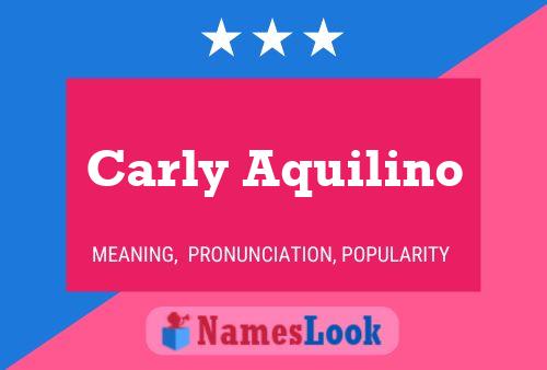 Poster del nome Carly Aquilino