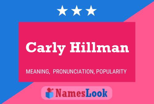 Poster del nome Carly Hillman