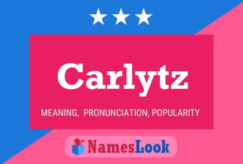 Poster del nome Carlytz