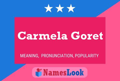 Poster del nome Carmela Goret