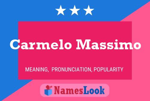 Poster del nome Carmelo Massimo