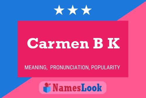 Poster del nome Carmen B K