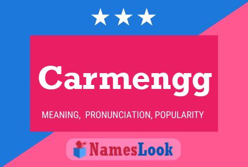 Poster del nome Carmengg