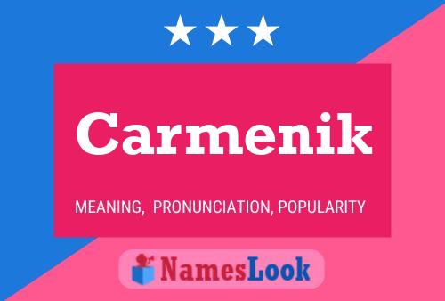 Poster del nome Carmenik