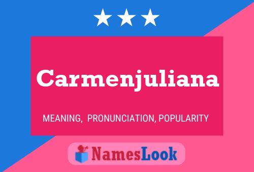 Poster del nome Carmenjuliana