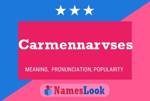 Poster del nome Carmennarvses