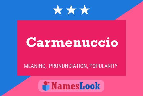 Poster del nome Carmenuccio