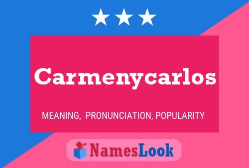 Poster del nome Carmenycarlos