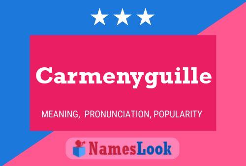 Poster del nome Carmenyguille