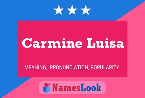 Poster del nome Carmine Luisa