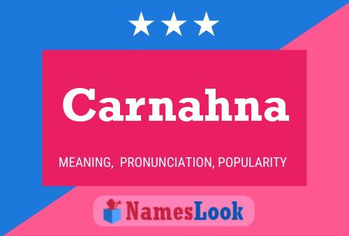 Poster del nome Carnahna