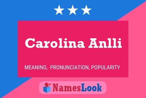 Poster del nome Carolina Anlli