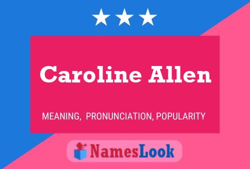 Poster del nome Caroline Allen