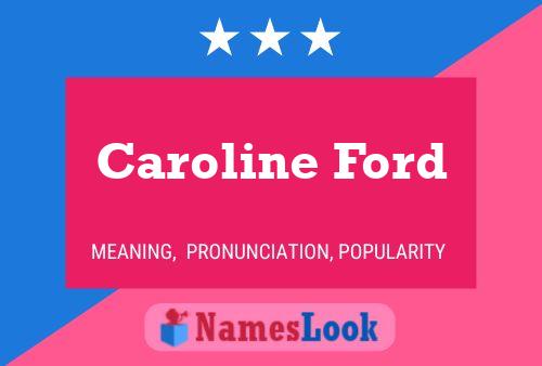 Poster del nome Caroline Ford