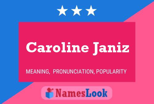 Poster del nome Caroline Janiz