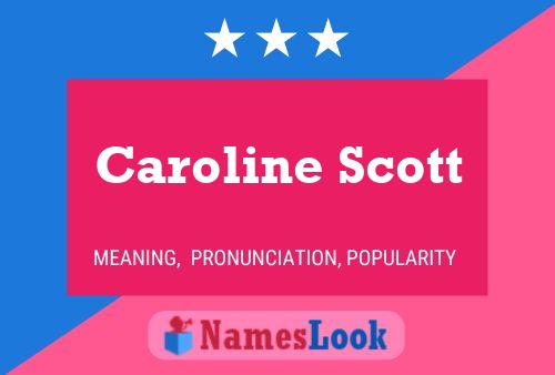 Poster del nome Caroline Scott