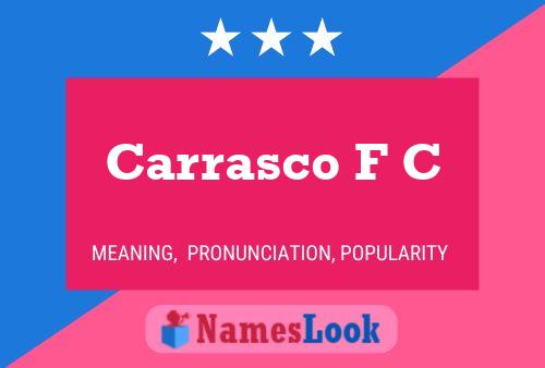 Poster del nome Carrasco F C