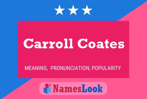 Poster del nome Carroll Coates