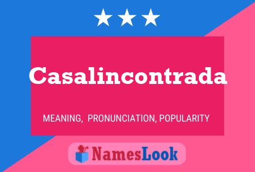 Poster del nome Casalincontrada