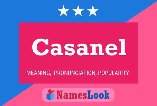 Poster del nome Casanel