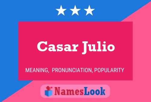 Poster del nome Casar Julio