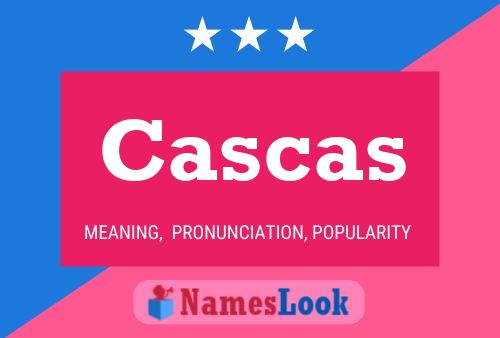 Poster del nome Cascas