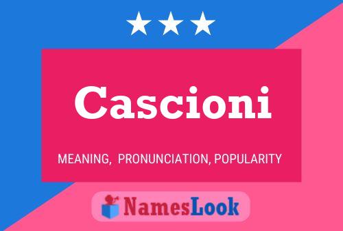 Poster del nome Cascioni