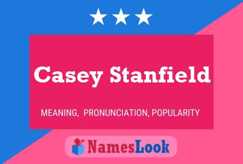 Poster del nome Casey Stanfield