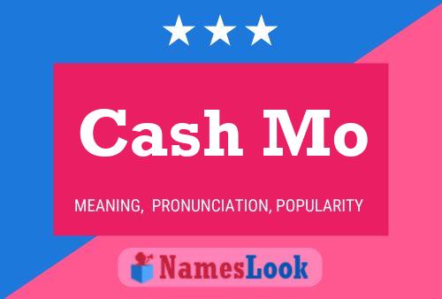 Poster del nome Cash Mo