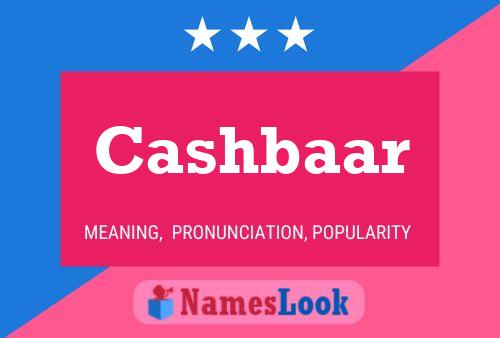 Poster del nome Cashbaar