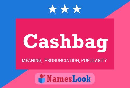 Poster del nome Cashbag