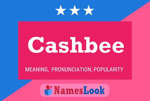 Poster del nome Cashbee